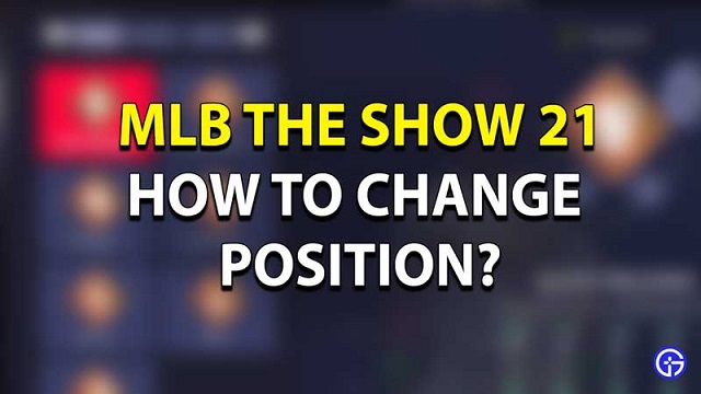 MLB The Show 21 How to Change Your Position.jpg