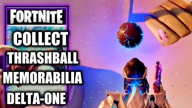 Fortnite How to Collect Thrashball Memorabilia in Delta-One Quest.jpg
