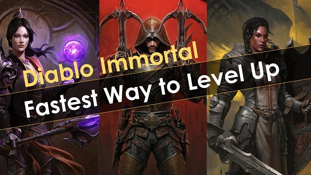 Diablo Immortal Leveling Guide Fast Ways to Level Up You Characters in Diablo Immortal.jpg