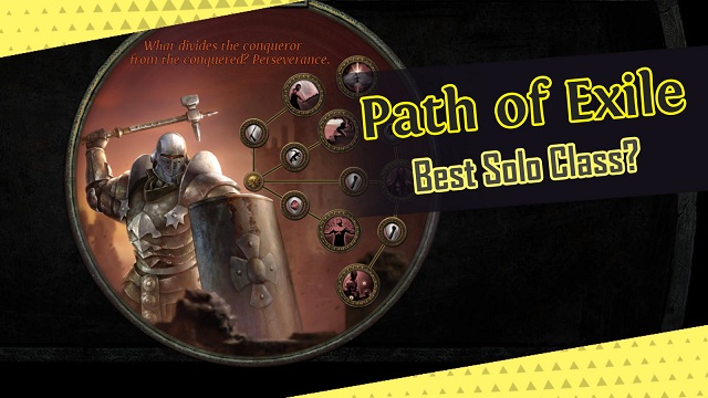 Path of Exile Solo Class Guide How to Build the Best Solo Class in PoE.jpg