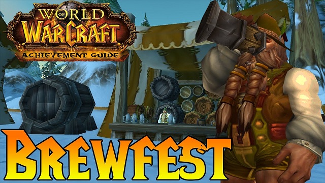 WoW WotLK Brewfest Guide Release Date, Achievements, and Rewards of Brewfest Event.jpg