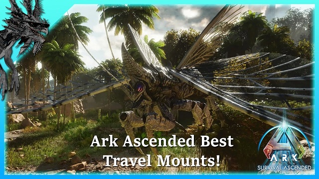 Ark Survival Ascended Guide How to Find Best Mounts for Travel in Ark Survival Ascended.jpg