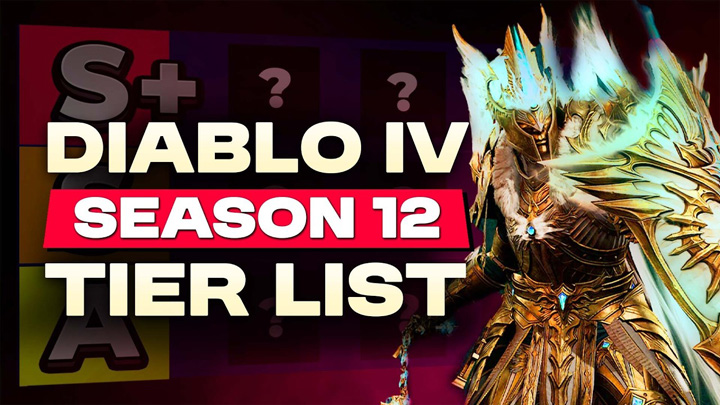 Diablo 4 Season 12 Tier List