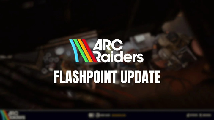 ARC Raiders Flashpoint Update Preview ARC Raiders Flashpoint Update Preview