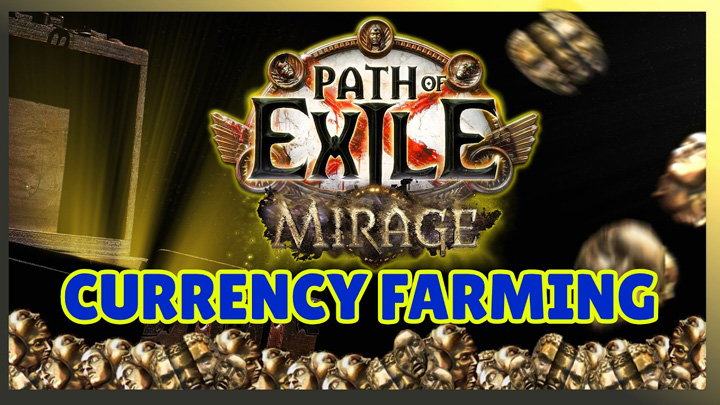 Path of Exile 3.28 Mirage Currency Farming Tier List