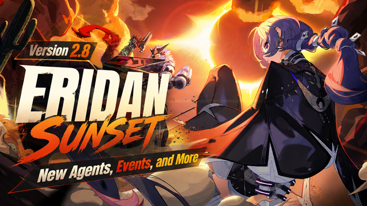 Zenless Zone Zero Version 2.8 New Eridan Sunset Zenless Zone Zero Version 2.8 New Eridan Sunset