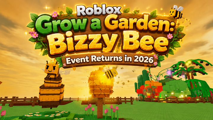 Roblox Grow a Garden Bizzy Bee Event Returns in 2026 Roblox Grow a Garden Bizzy Bee Event Returns in 2026