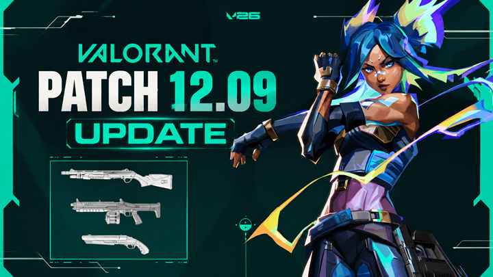 VALORANT Patch 12.09 Update VALORANT Patch 12.09 Update