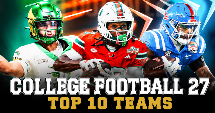 College Football 27 Top 10 Teams