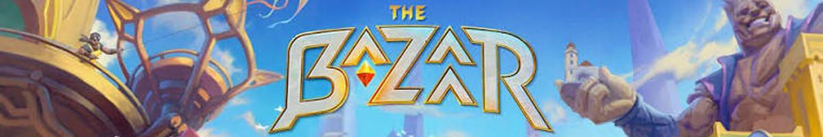 The Bazaar The Bazaar