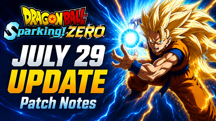 DRAGON BALL Sparking! ZERO July 29 Update DRAGON BALL Sparking! ZERO July 29 Update