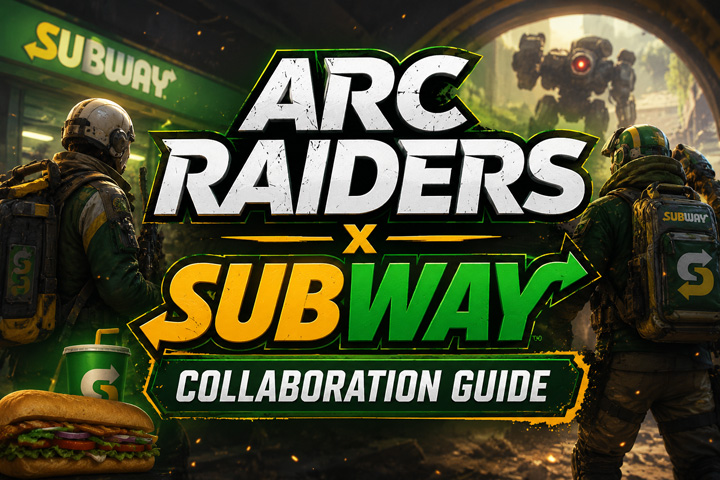 ARC Raiders x Subway Collaboration Guide ARC Raiders x Subway Collaboration Guide