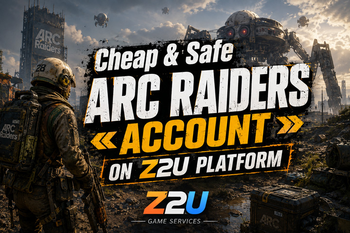 Cheap & Safe ARC Raiders Account on Z2U Platform Cheap & Safe ARC Raiders Account on Z2U Platform