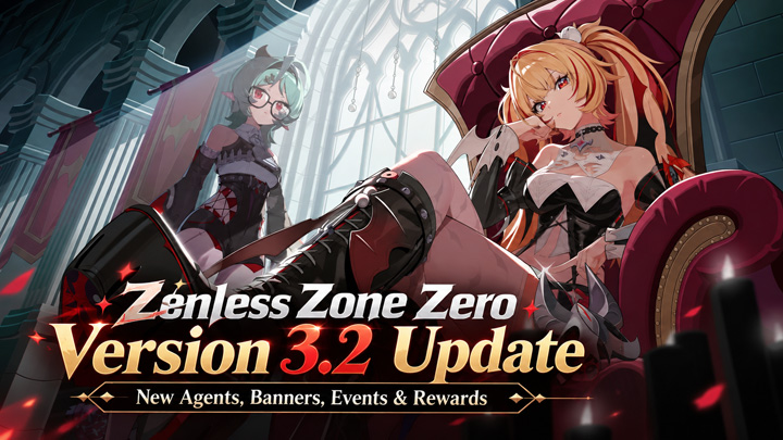 Zenless Zone Zero Version 3.2 Update Zenless Zone Zero Version 3.2 Update