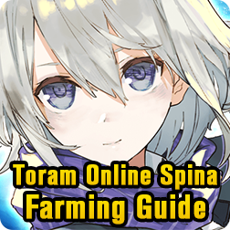 Toram Online How to Get Spina Fast for Beginners, Toram Online Spina Farm Guide