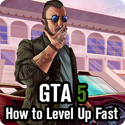 GTA 5 Fastest Way to Level Up: How to Rank up Fast in Grand Theft Auto V